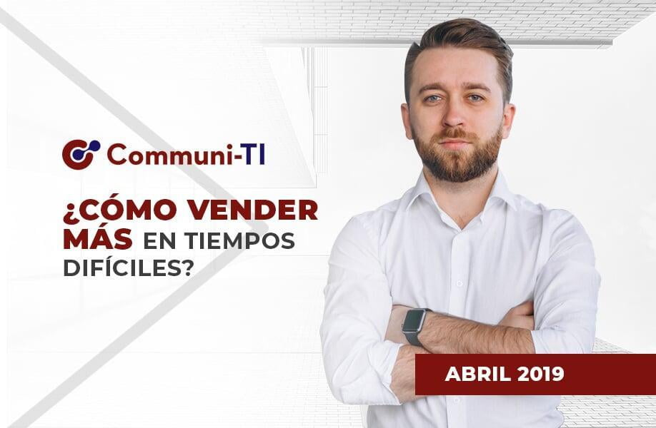 ¿Cómo vender más en tiempos difíciles?